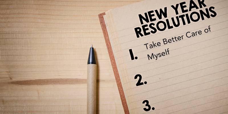 New Year Resolutions list with take better care of myself at top of list